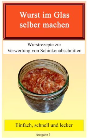 Das Bonus eBook zum eBook Schinken selber machen.