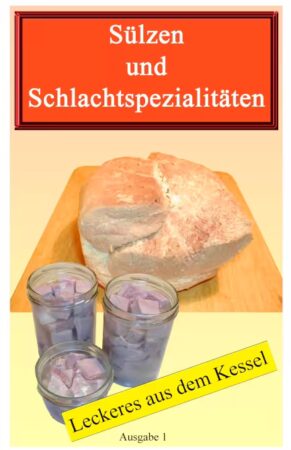 Das Bonus eBook zum eBook Wurst selber machen.