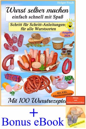 Das eBook Wurst selber machen mit Bonus eBook.