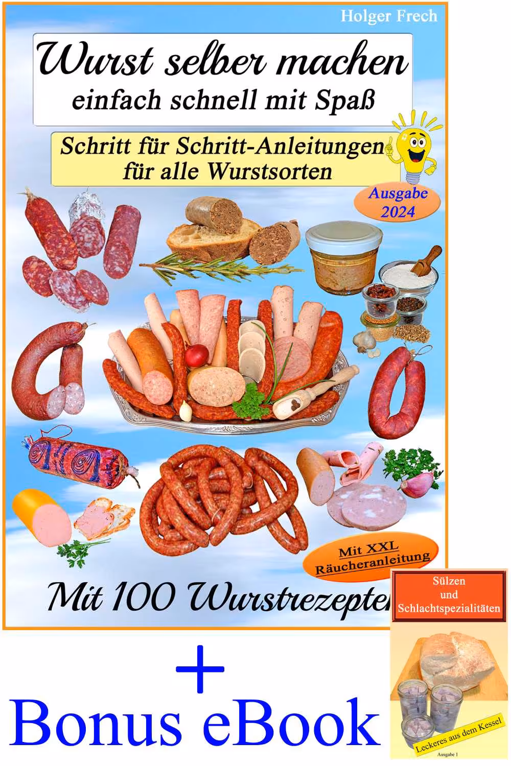 Das eBook Wurst selber machen mit Bonus eBook.