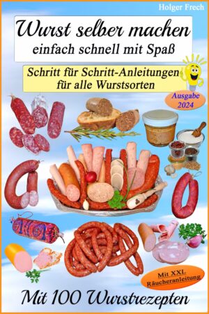 Das Buch Wurst selber machen.